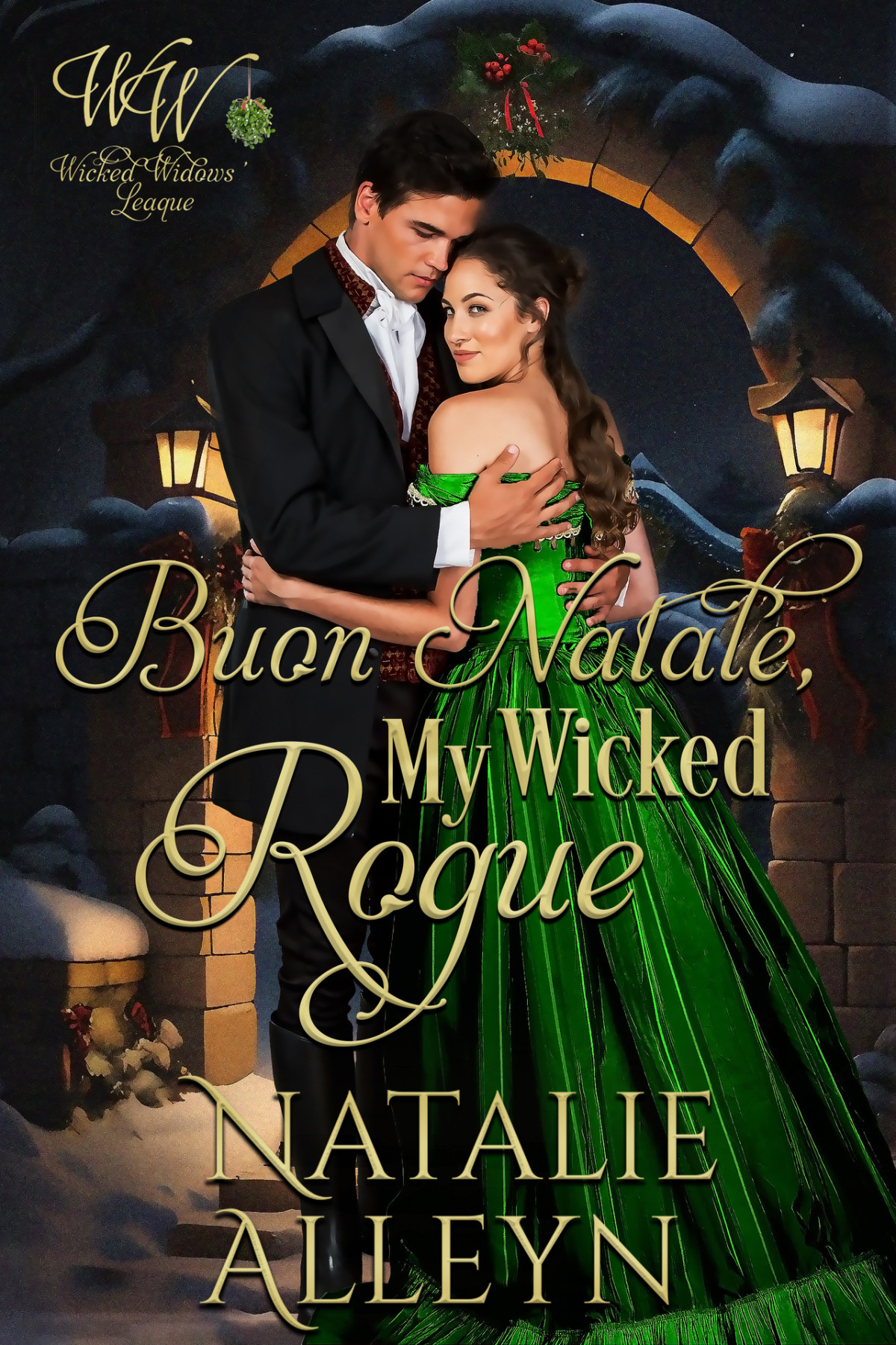 Wicked Widows League 20 Buon Natale My Wicked Rogue Natalie Alleyn