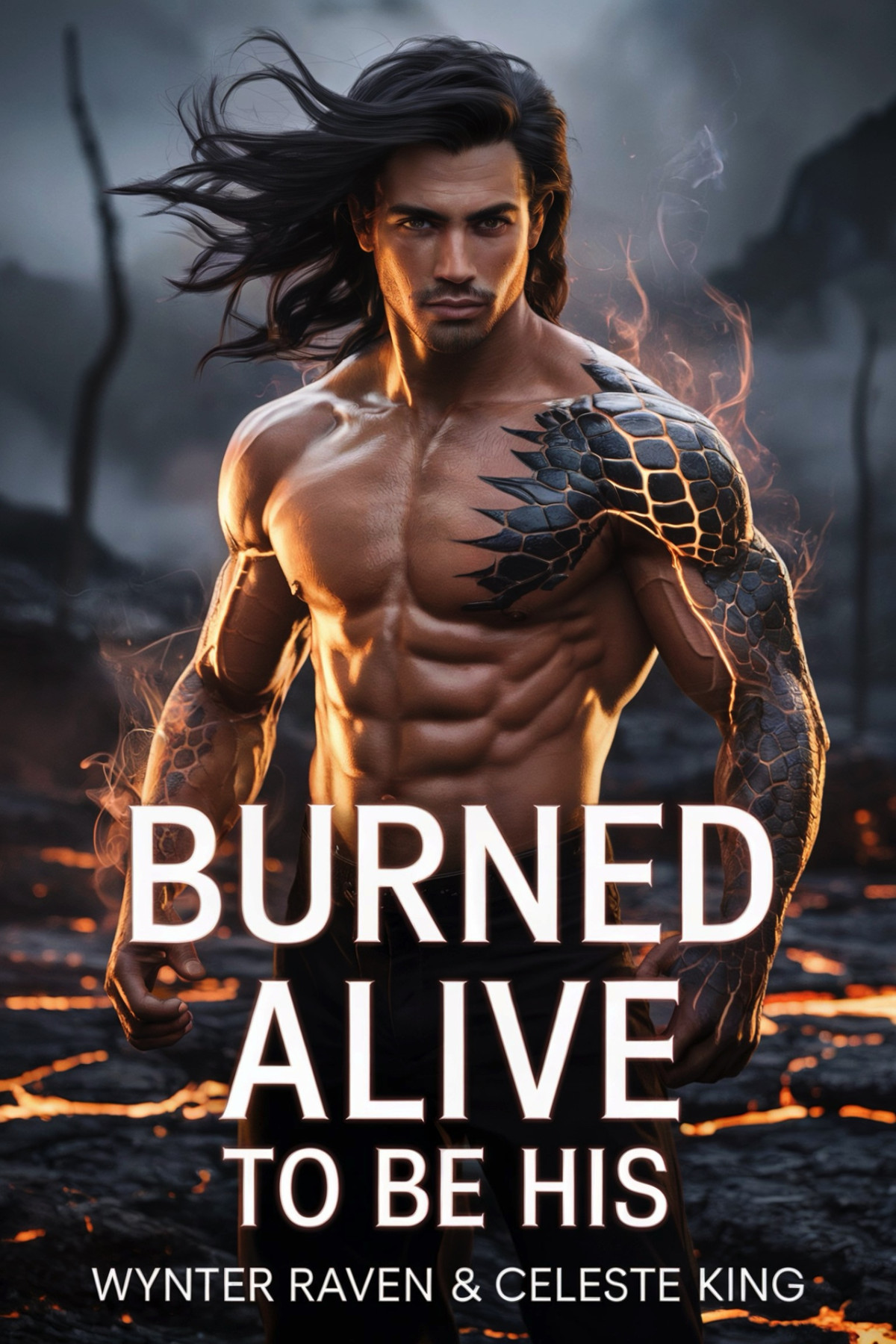 Burned Alive To Be His A Novel Wynter Raven Celeste King