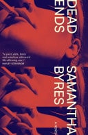 Dead Ends Samantha Byres