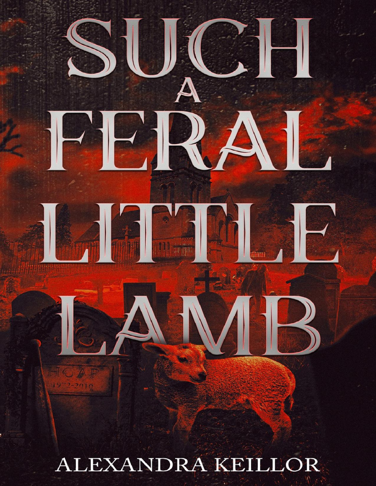 Such A Feral Little Lamb Alexandra Keillor