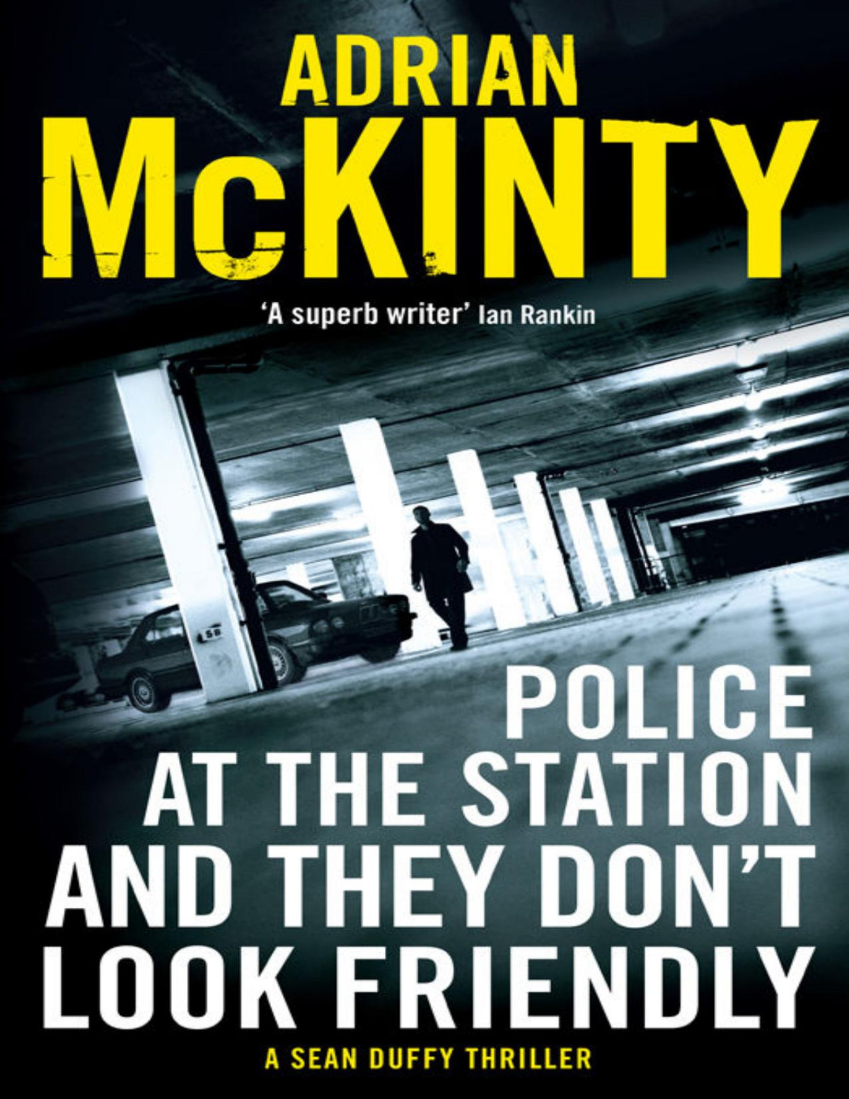 Police At The Station And They Dont Look Friendly Adrian Mckinty