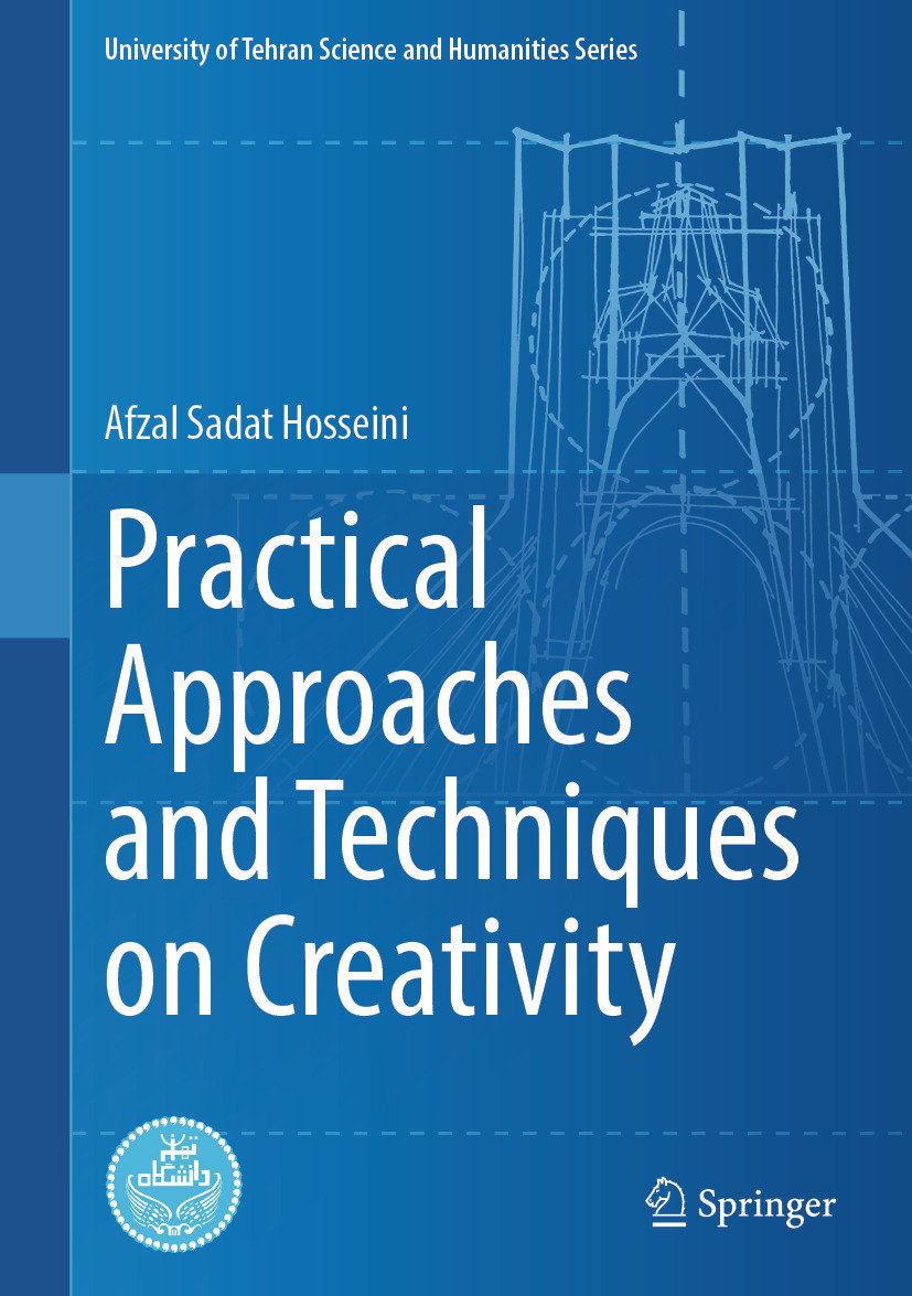 Practical Approaches And Techniques On Creativity Afzal Sadat Hosseini