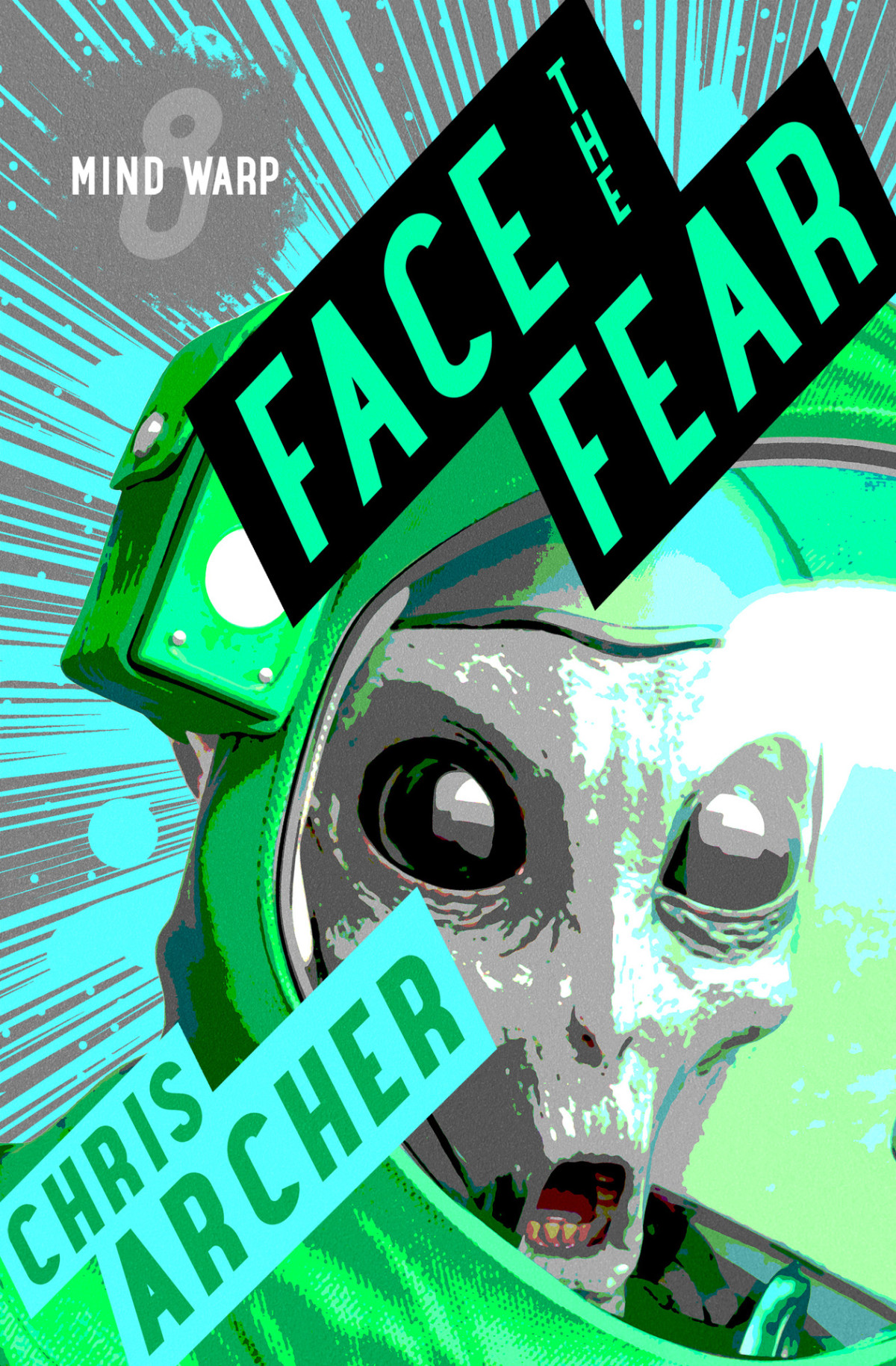 Face The Fear Mindwarp Book 8 Chris Archer