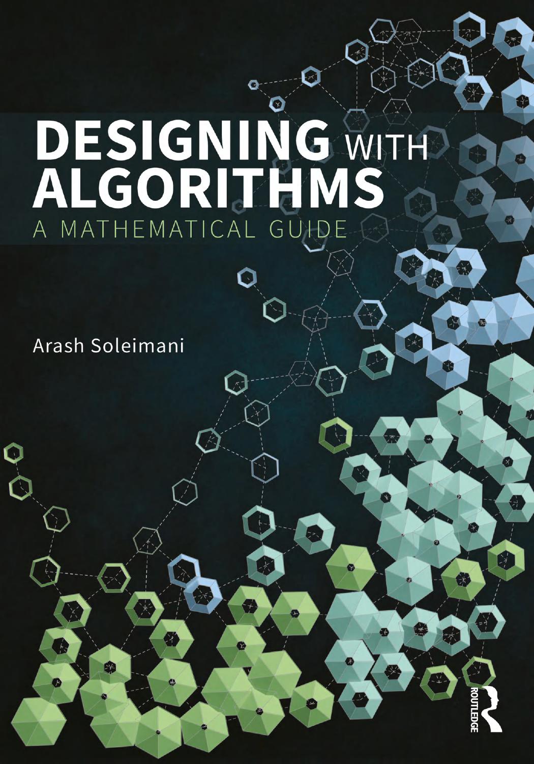 Designing With Algorithms A Mathematical Guide 1st Edition Arash Soleimani