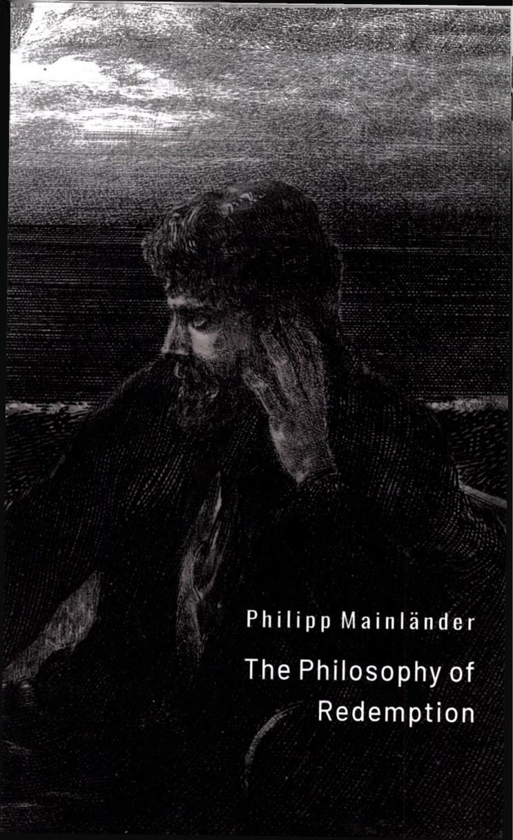 The Philosophy Of Redemption Philipp Mainländer