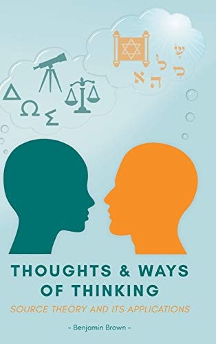 Thoughts And Ways Of Thinking Source Theory And Its Applications 1st Edition Benjamin Brown