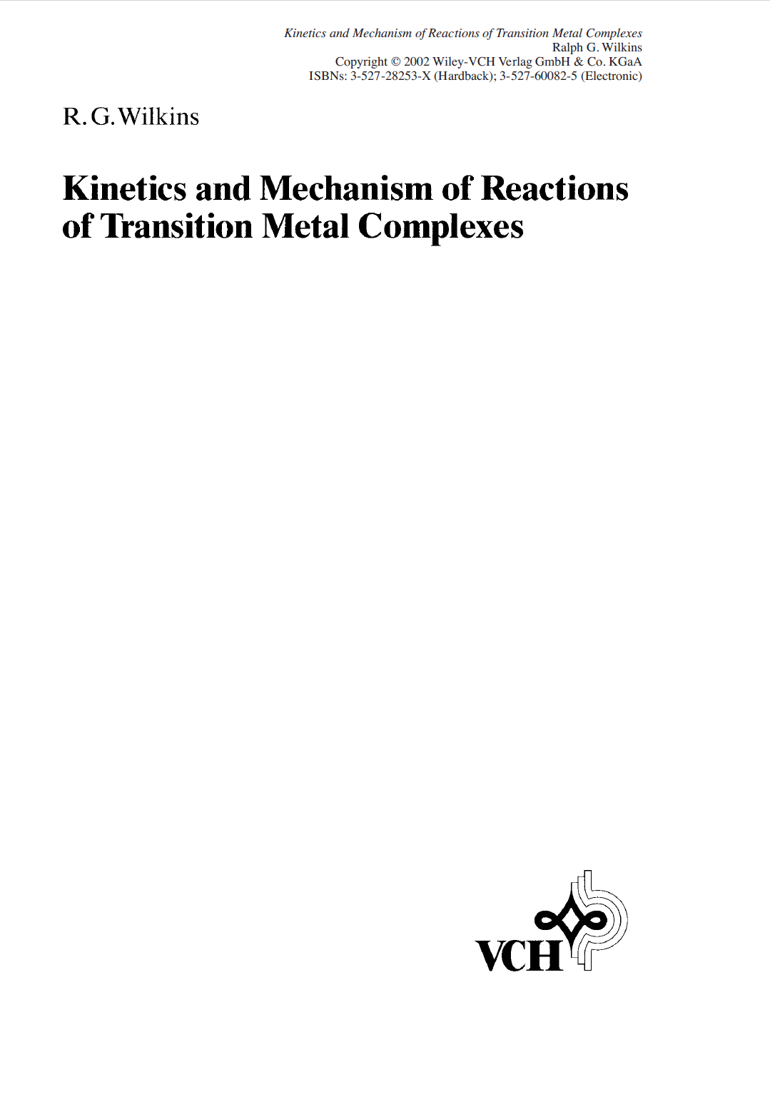 Kinetics And Mechanism Of Reactions Of Transition Metal Complexes 2 Nd R Wilkins