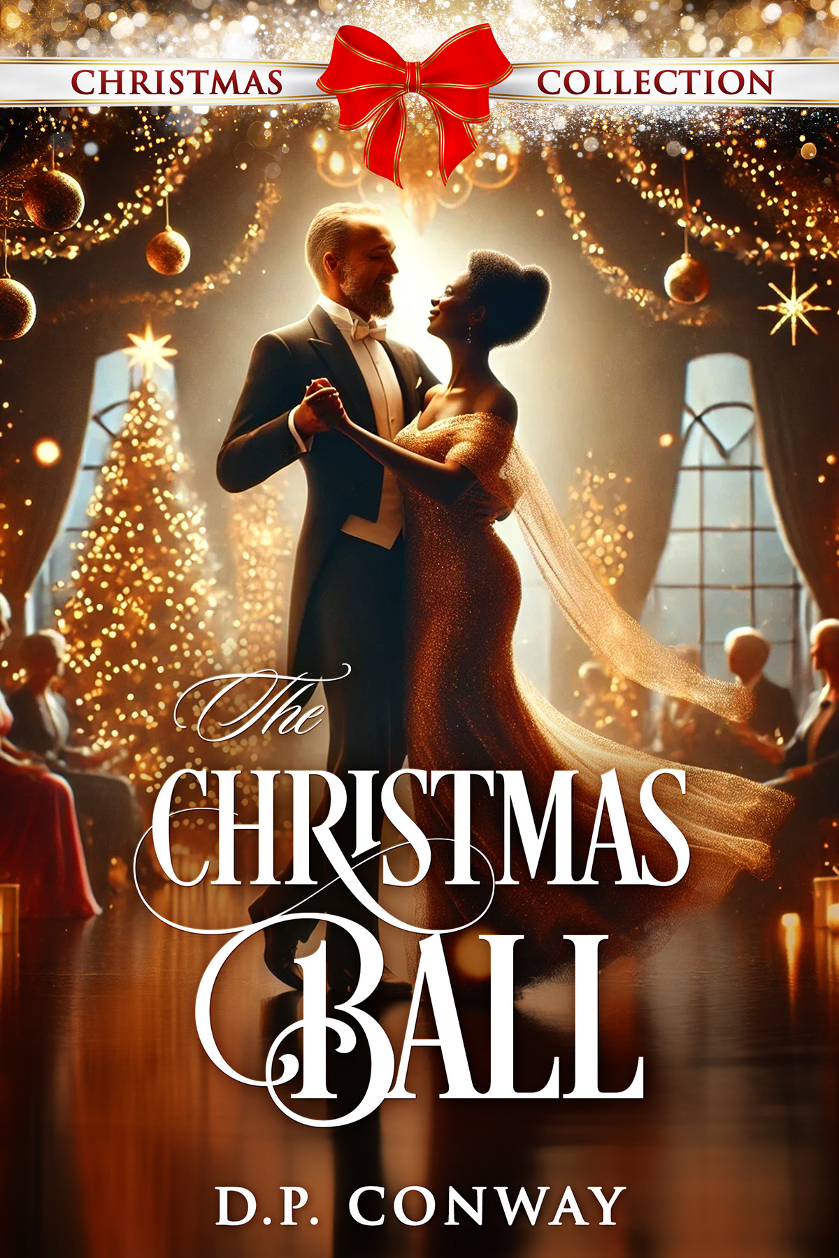 The Christmas Collection 07 The Christmas Ball D P Conway
