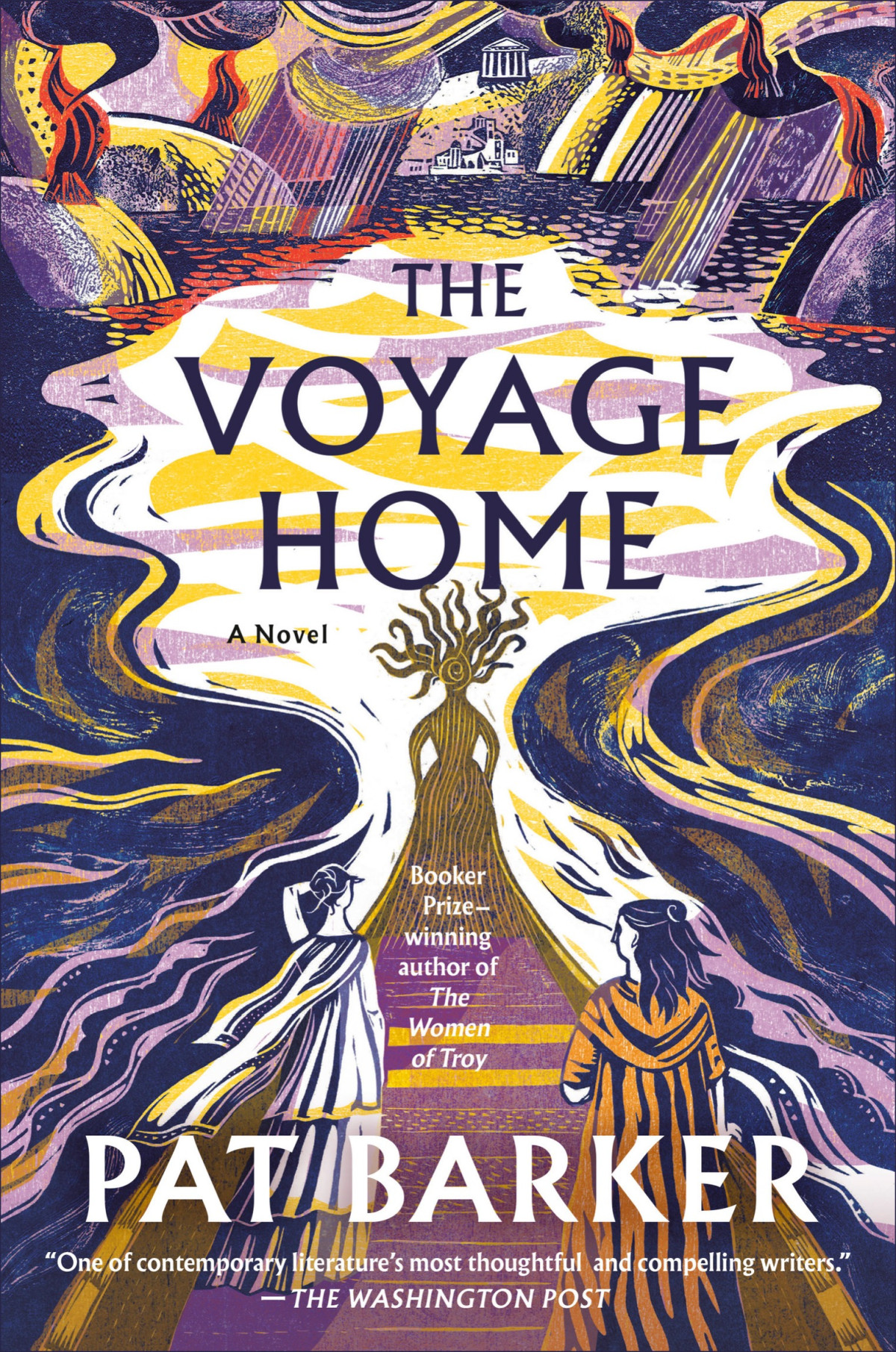 The Voyage Home A Novel Pat Barker