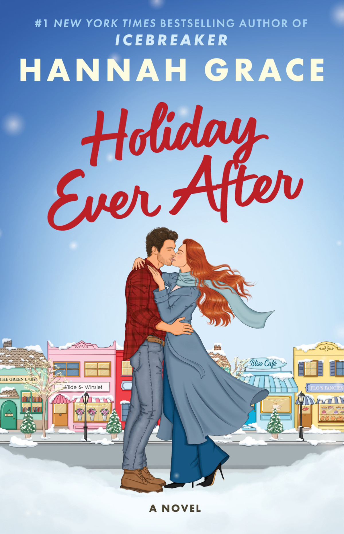 Holiday Ever After A Novel Hannah Grace