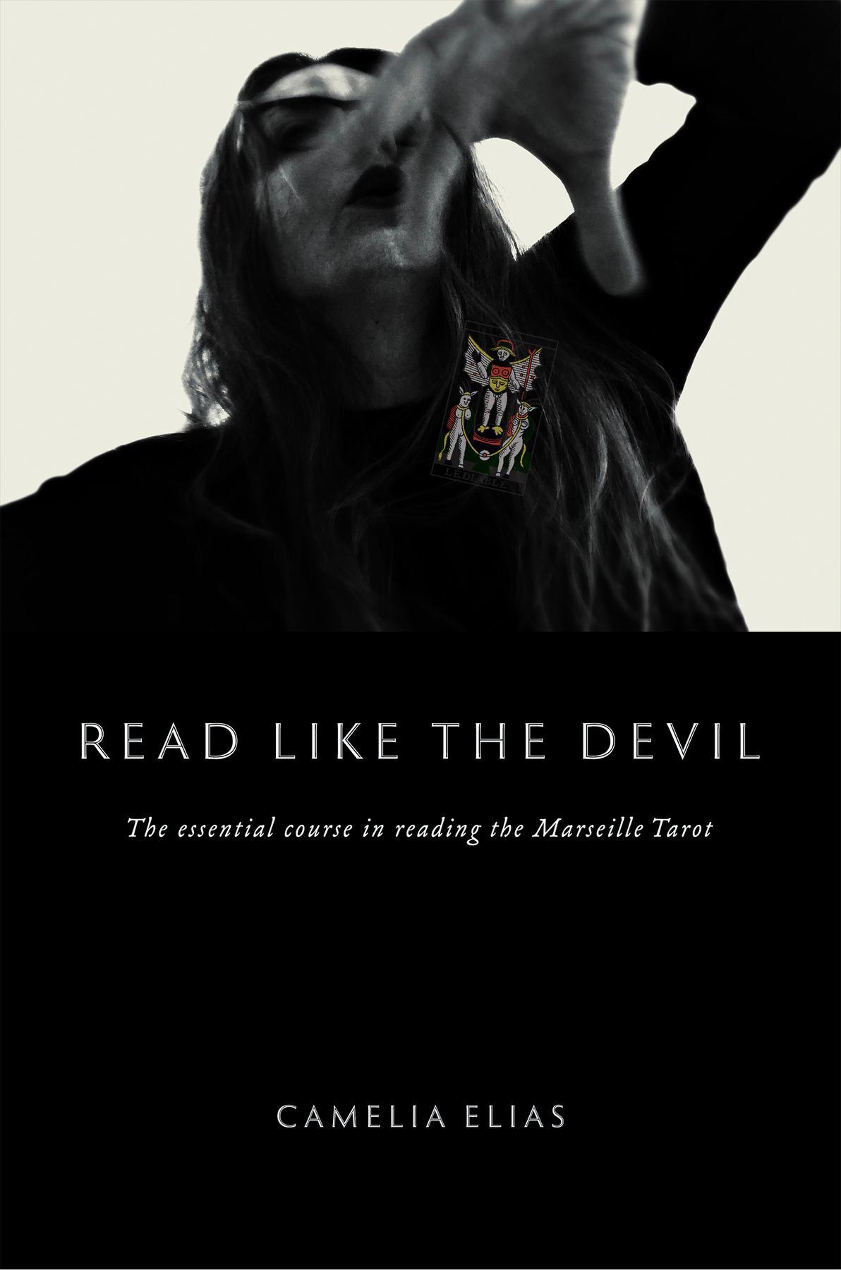 Read Like The Devil Divination Camelia Elias