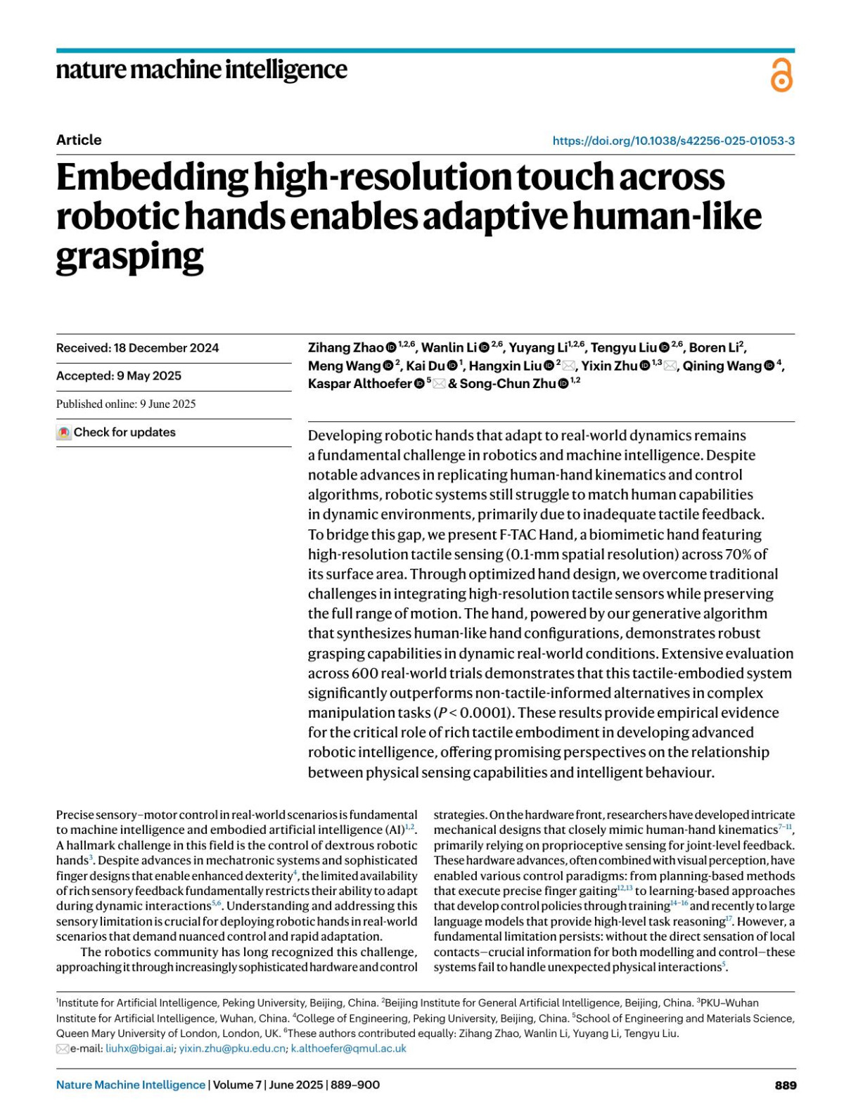 Embedding Highresolution Touch Across Robotic Hands Enables Adaptive Humanlike Grasping Zihang Zhao Wanlin Li Yuyang Li Tengyu Liu Boren Li Meng Wang Kai Du Hangxin Liu Yixin Zhu Qining Wang Kaspar Althoefer Songchun Zhu