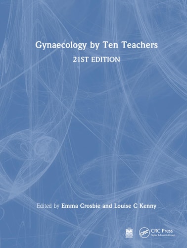 Gynaecology By Ten Teachers 21th Edition Emma J Crosbie Louise C Kenny