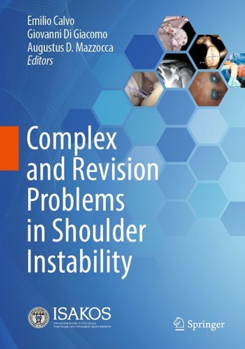 Complex And Revision Problems In Shoulder Instability Emilio Calvo