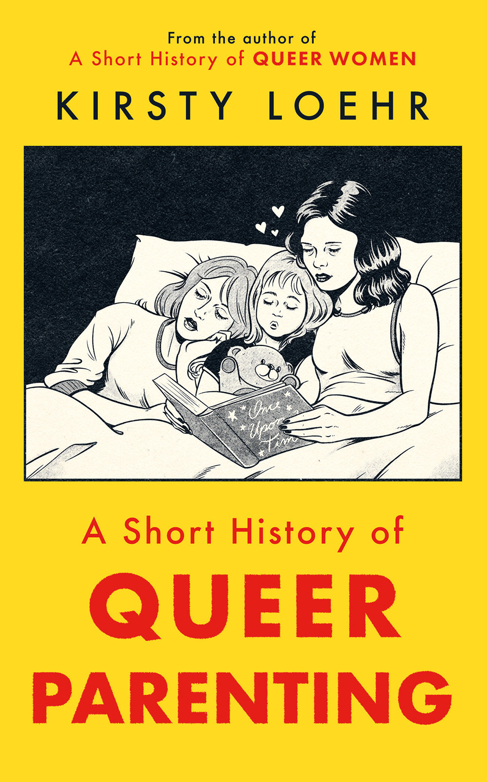 A Short History Of Queer Parenting Kirsty Loehr