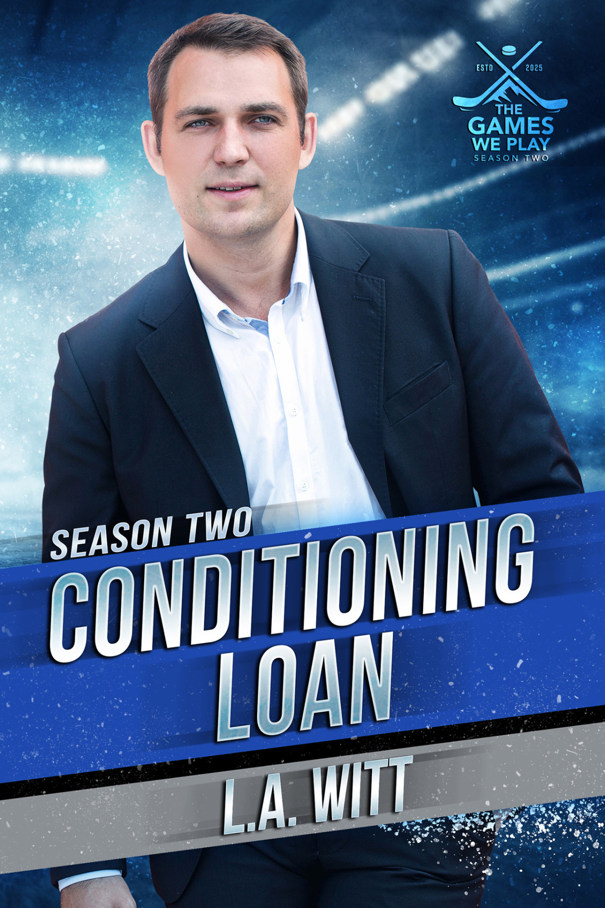 Conditioning Loan The Games We Play Season 2 La Witt