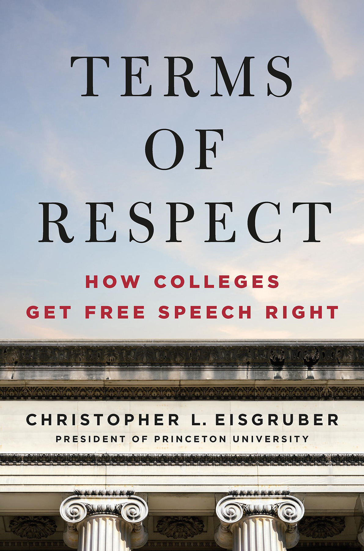 Terms Of Respect Christopher L Eisgruber