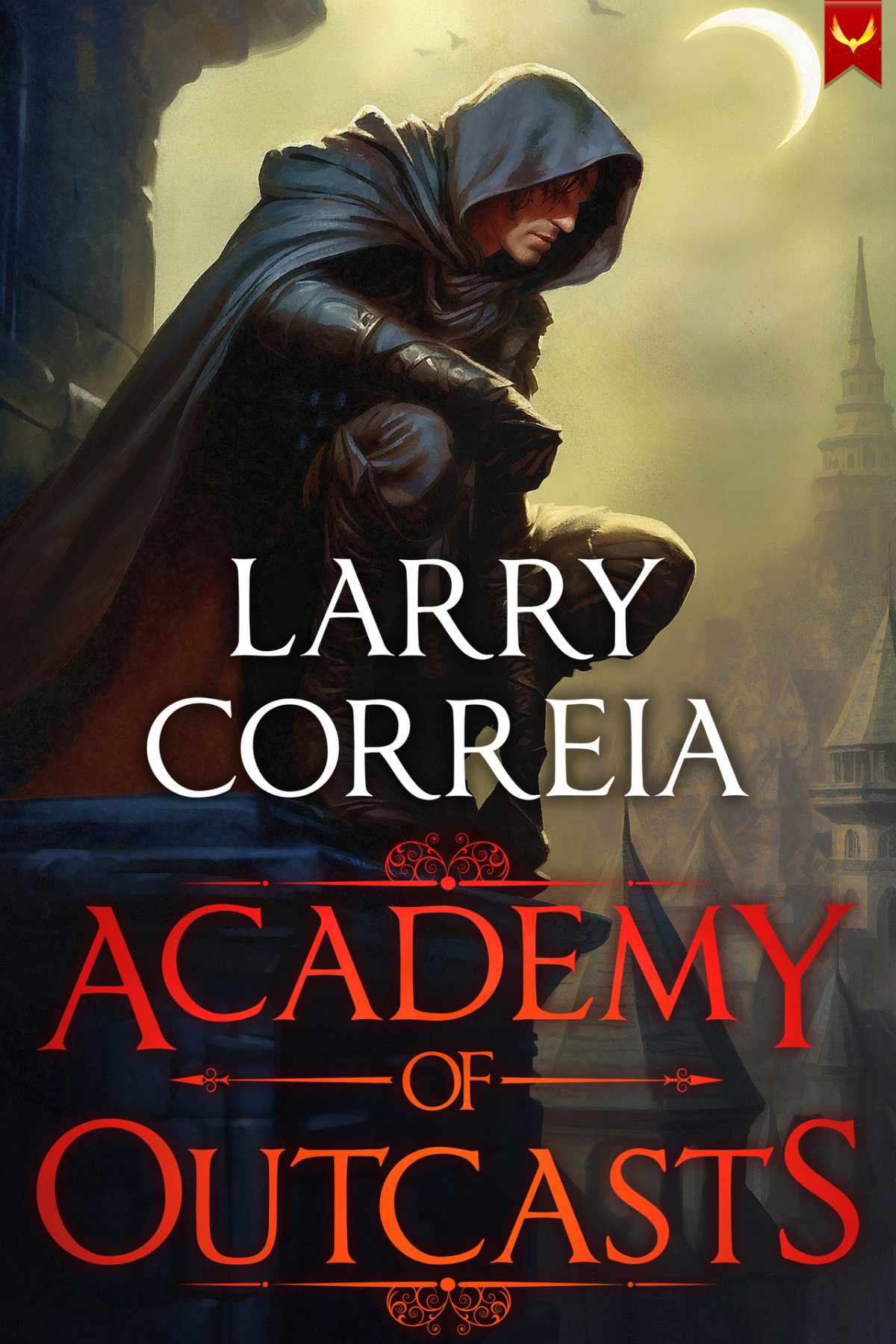 Academy Of Outcasts Larry Correia