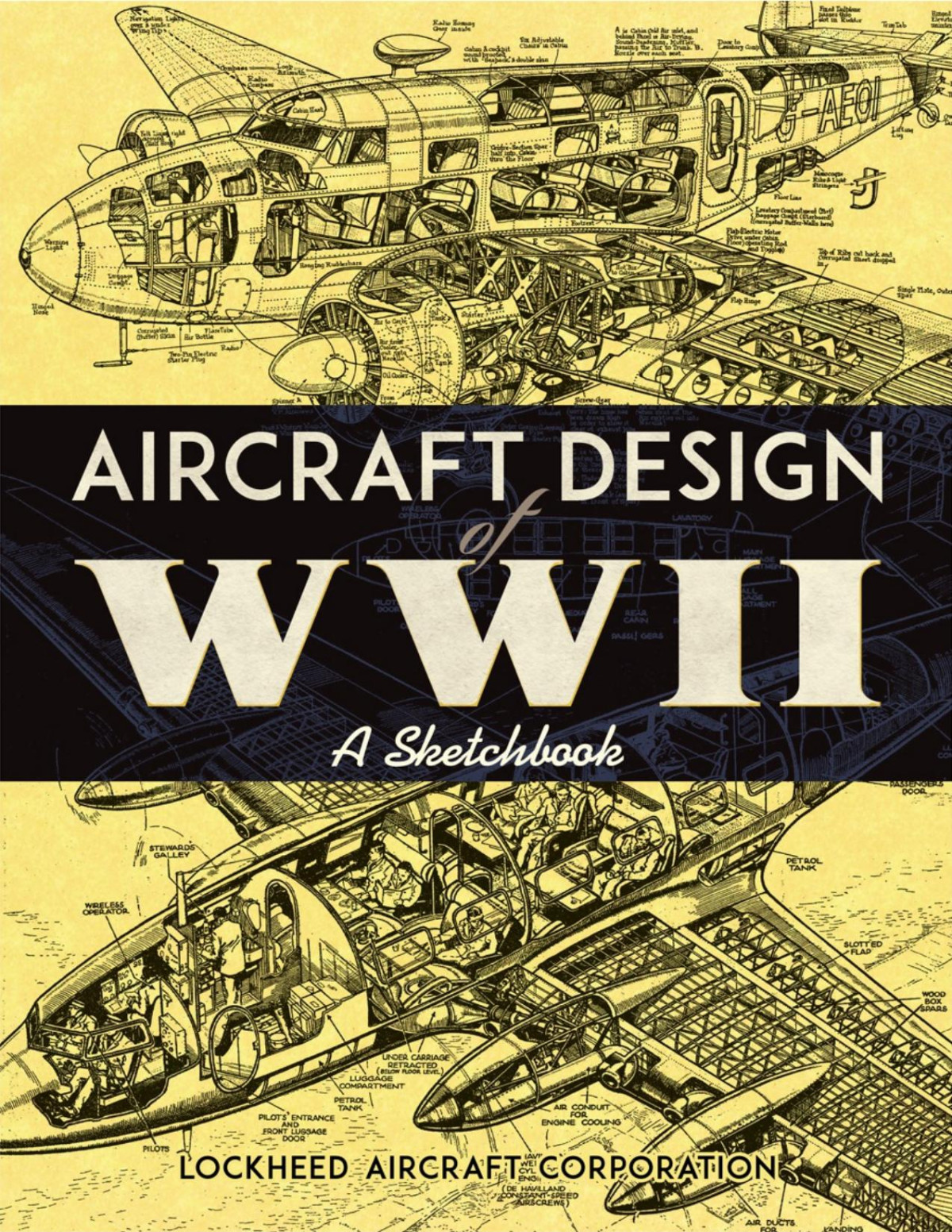 Aircraft Design Of Wwii A Sketchbook 1st Edition Lockheed Aircraft Corporation