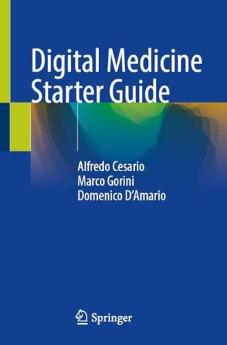 Digital Medicine Starter Guide Oct 2 20253032012716springerpdf Alfredo Cesario