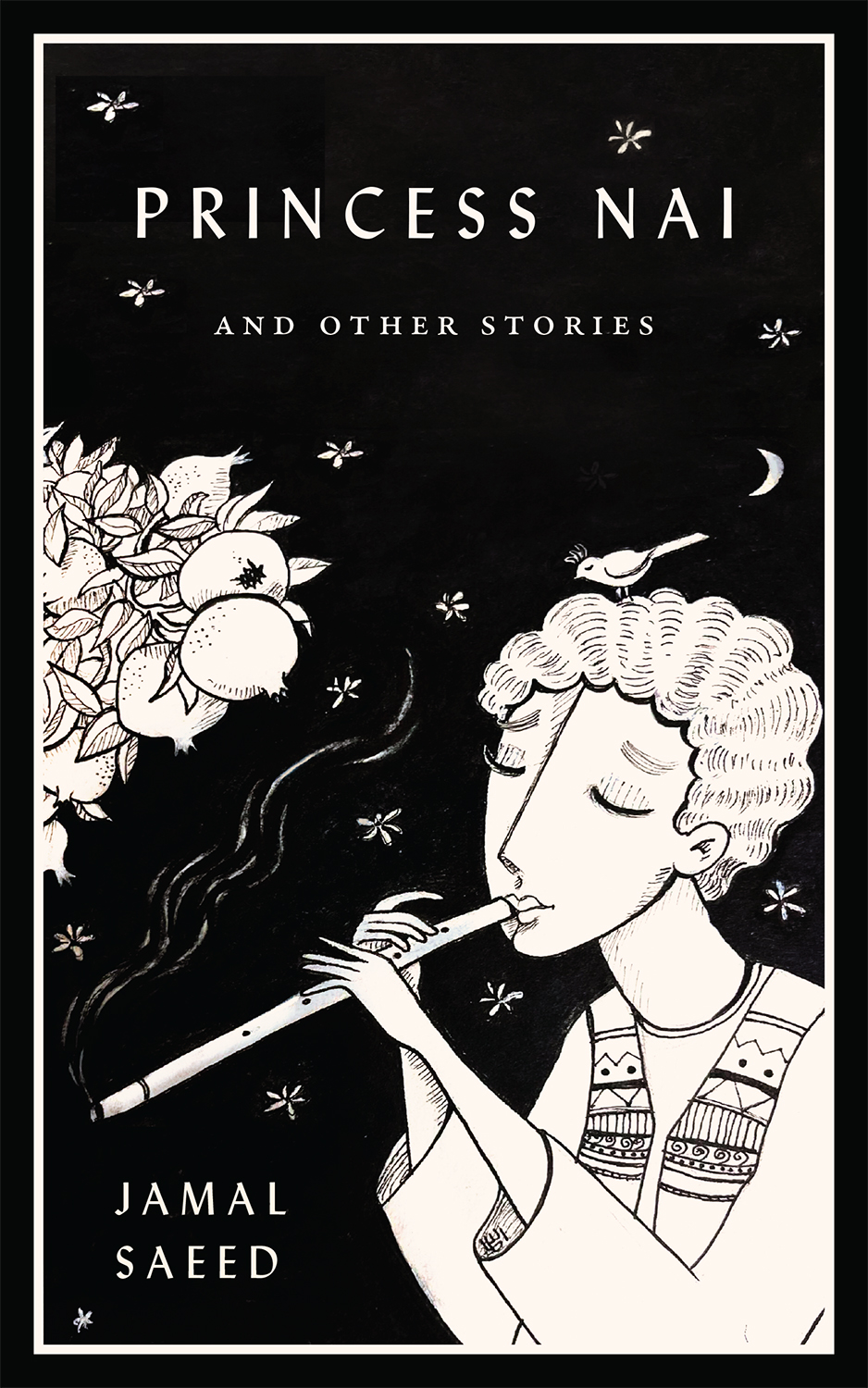 Princess Nai And Other Stories Jamal Saeed