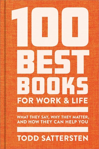 The 100 Best Books For Work And Life New Todd Sattersten
