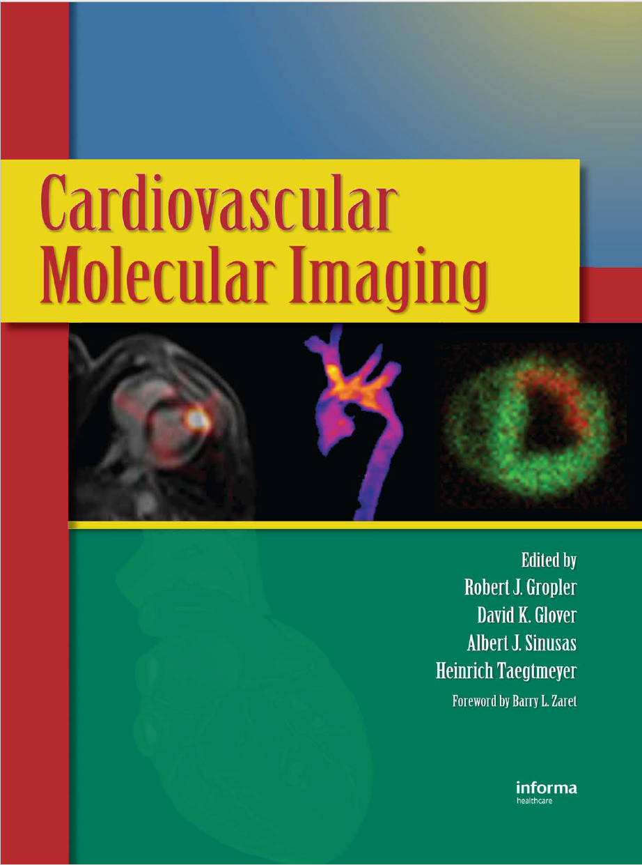 Cardiovascular Molecular Imaging Robert J Gropler David K Glover