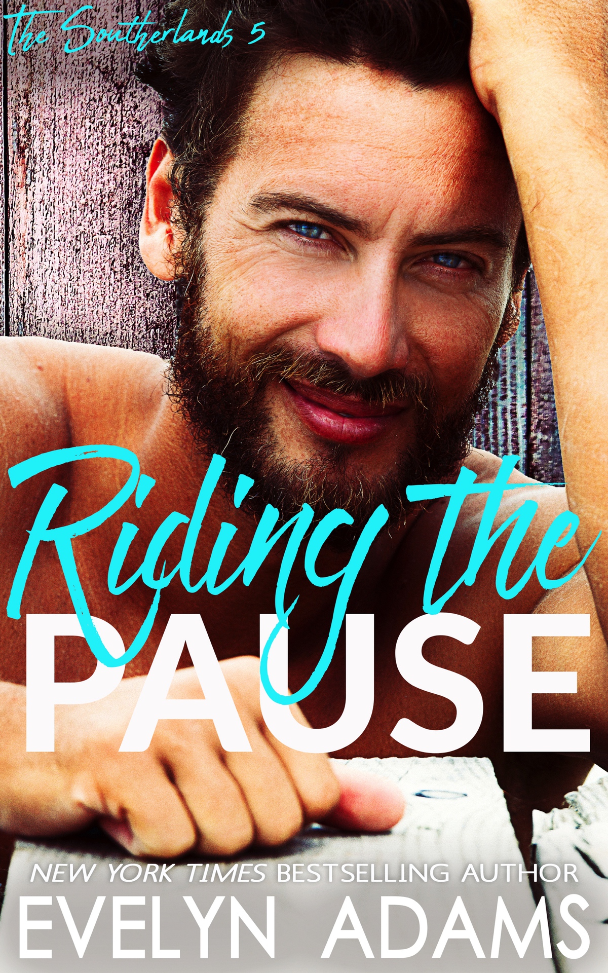 The Southerlands 04 Riding The Pause Adams Evelyn