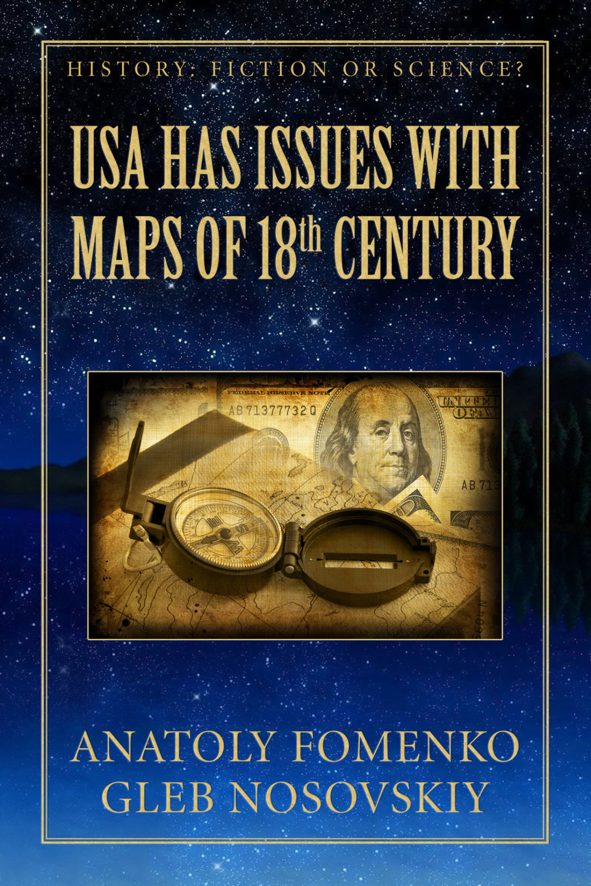 Usa Has Issues With British Maps Of 18th Century History Fiction Or Science Book 12 Anatoly Fomenko Gleb Nosovskiy