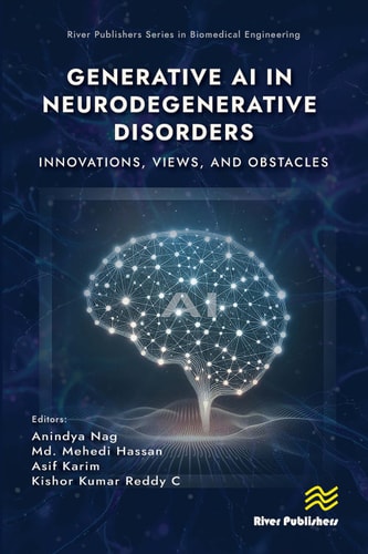 Generative Ai In Neurodegenerative Disorders 1st Edition Anindya Nag Md Mehedi Hassan Asif Karim Reddy C Kishor Kumar