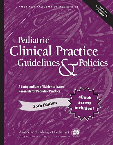 Pediatric Clinical Practice Guidelines And Policies 25th Edition American Academy Of Pediatrics Aap