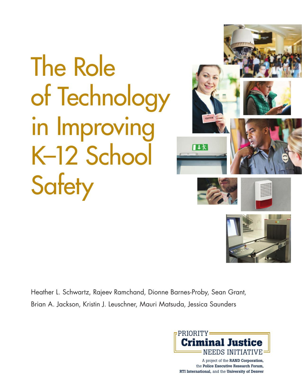 The Role Of Technology In Improving K12 School Safety Heather L Schwartz