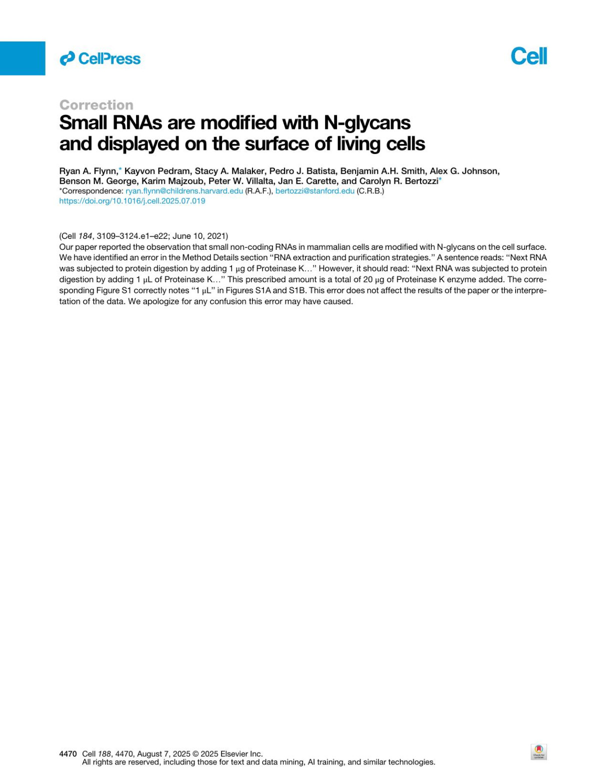 Small Rnas Are Modified With Nglycans And Displayed On The Surface Of Living Cells Ryan A Flynn Kayvon Pedram Stacy A Malaker Pedro J Batista Benjamin Ah Smith Alex G Johnson Benson M George Karim Majzoub Peter W Villalta Jan E Carette Carolyn R Bertozzi