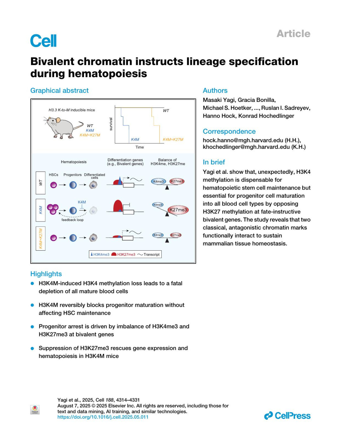 Bivalent Chromatin Instructs Lineage Specification During Hematopoiesis Masaki Yagi Gracia Bonilla Michael S Hoetker Nikolaos Tsopoulidis Joy E Horng Chuck Haggerty Alexander Meissner Ruslan I Sadreyev Hanno Hock Konrad Hochedlinger