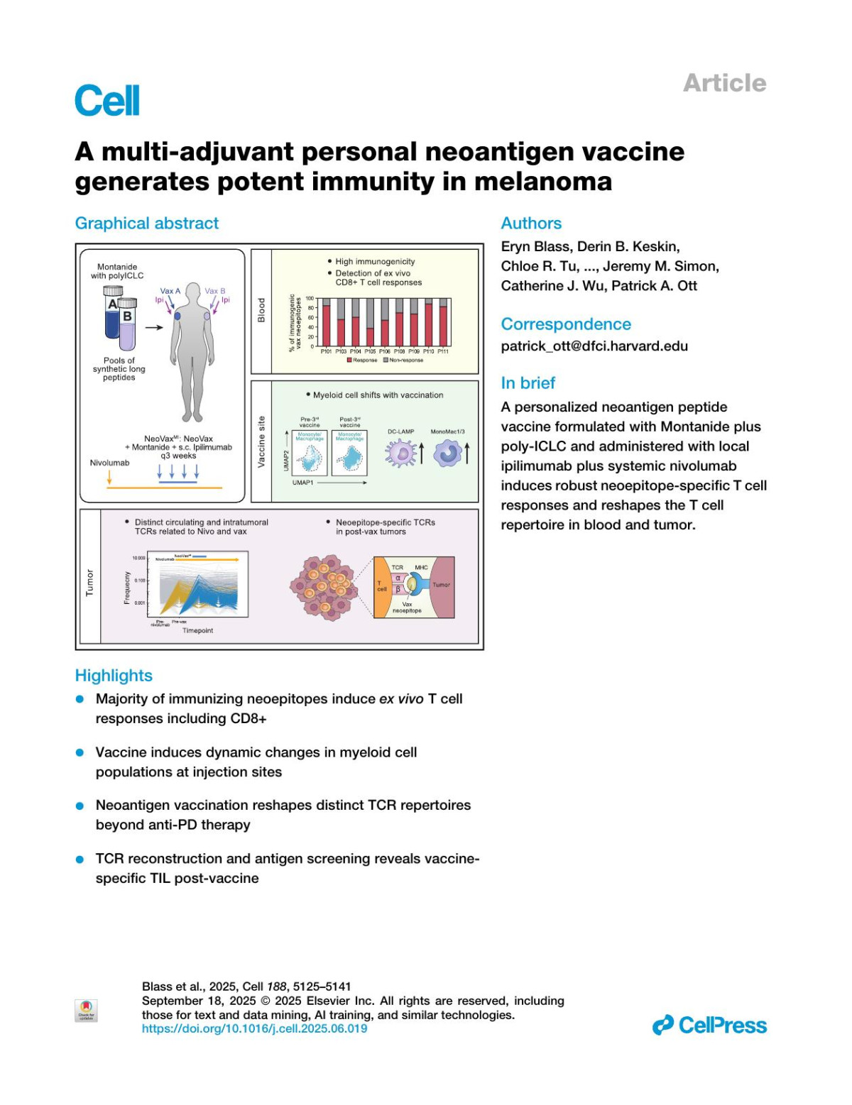 A Multiadjuvant Personal Neoantigen Vaccine Generates Potent Immunity In Melanoma Eryn Blass Derin B Keskin Chloe R Tu Cleo Forman Allison Vanasse Haley E Sax Bohoon Shim Vipheaviny Chea Nawoo Kim Isabel Carulli Jackson Southard Haoxiang Lyu Wesley Lu Micah Ricklesyoung Alexander B Afeyan Oriol