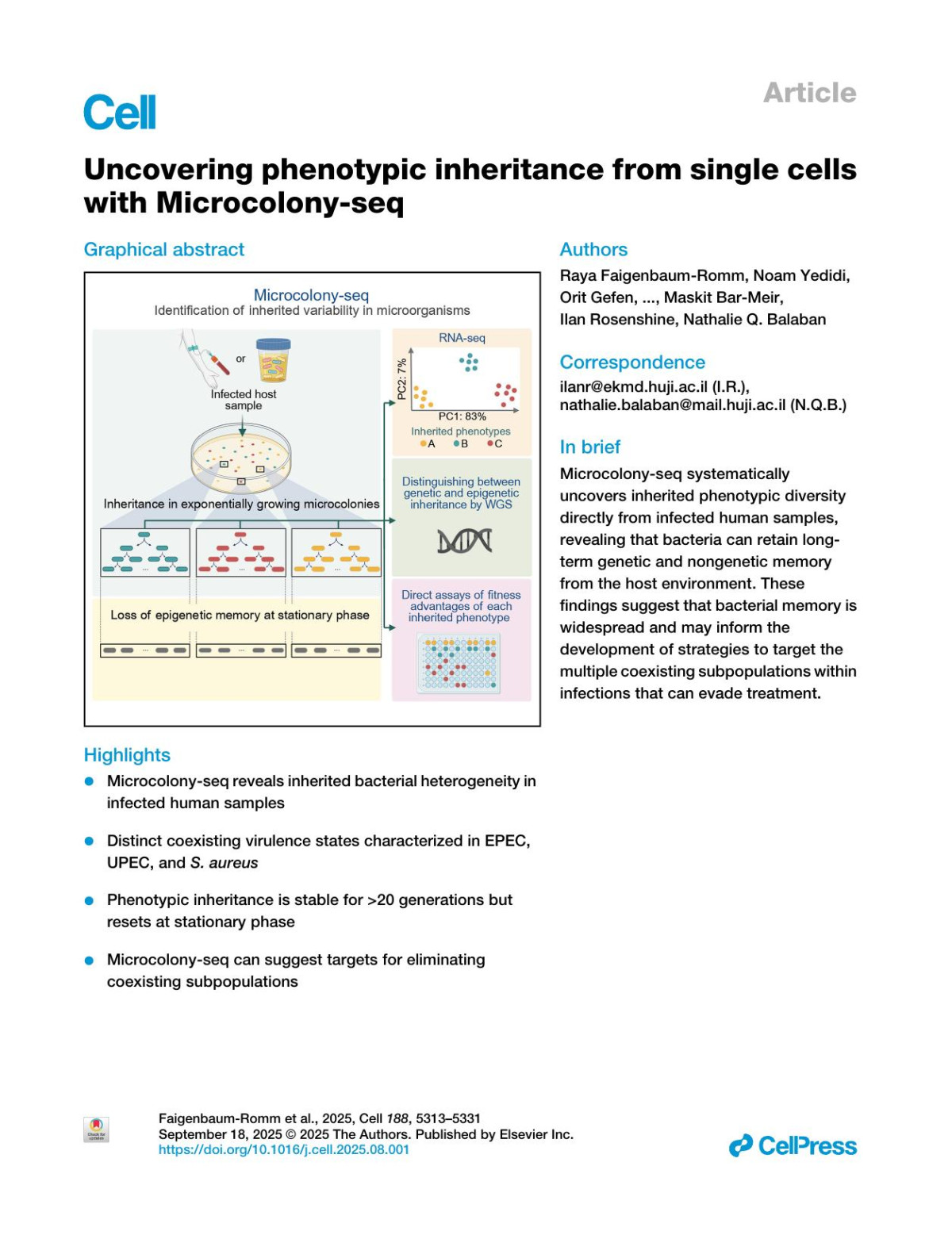 Uncovering Phenotypic Inheritance From Single Cells With Microcolonyseq Raya Faigenbaumromm Noam Yedidi Orit Gefen Naama Katsowichnagar Lior Aroeti Irine Ronin Maskit Barmeir Ilan Rosenshine Nathalie Q Balaban
