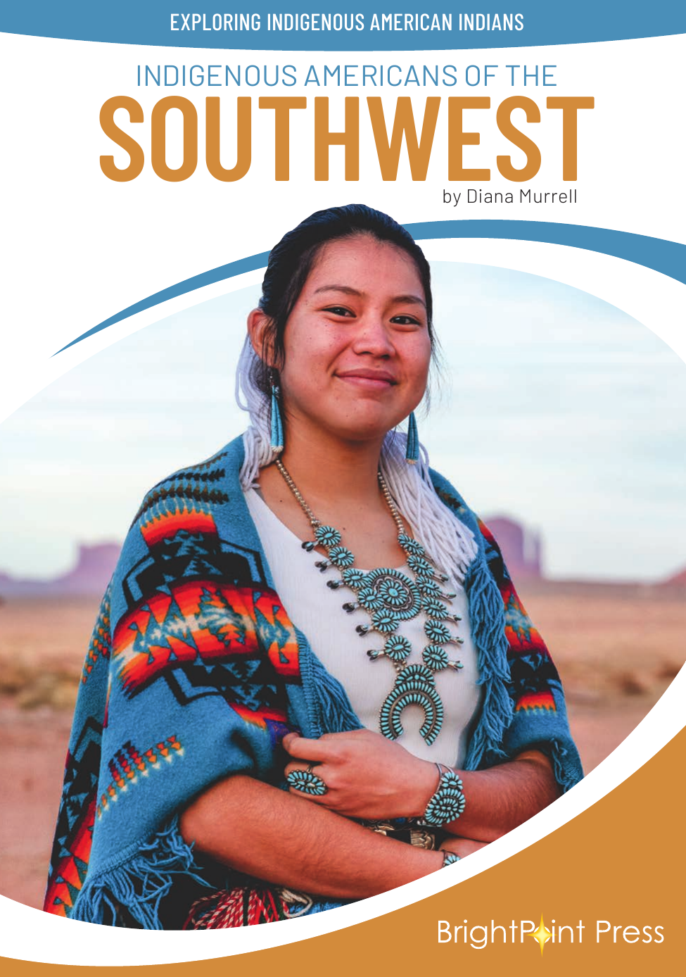 Indigenous Americans Of The Southwest Diana Murrell