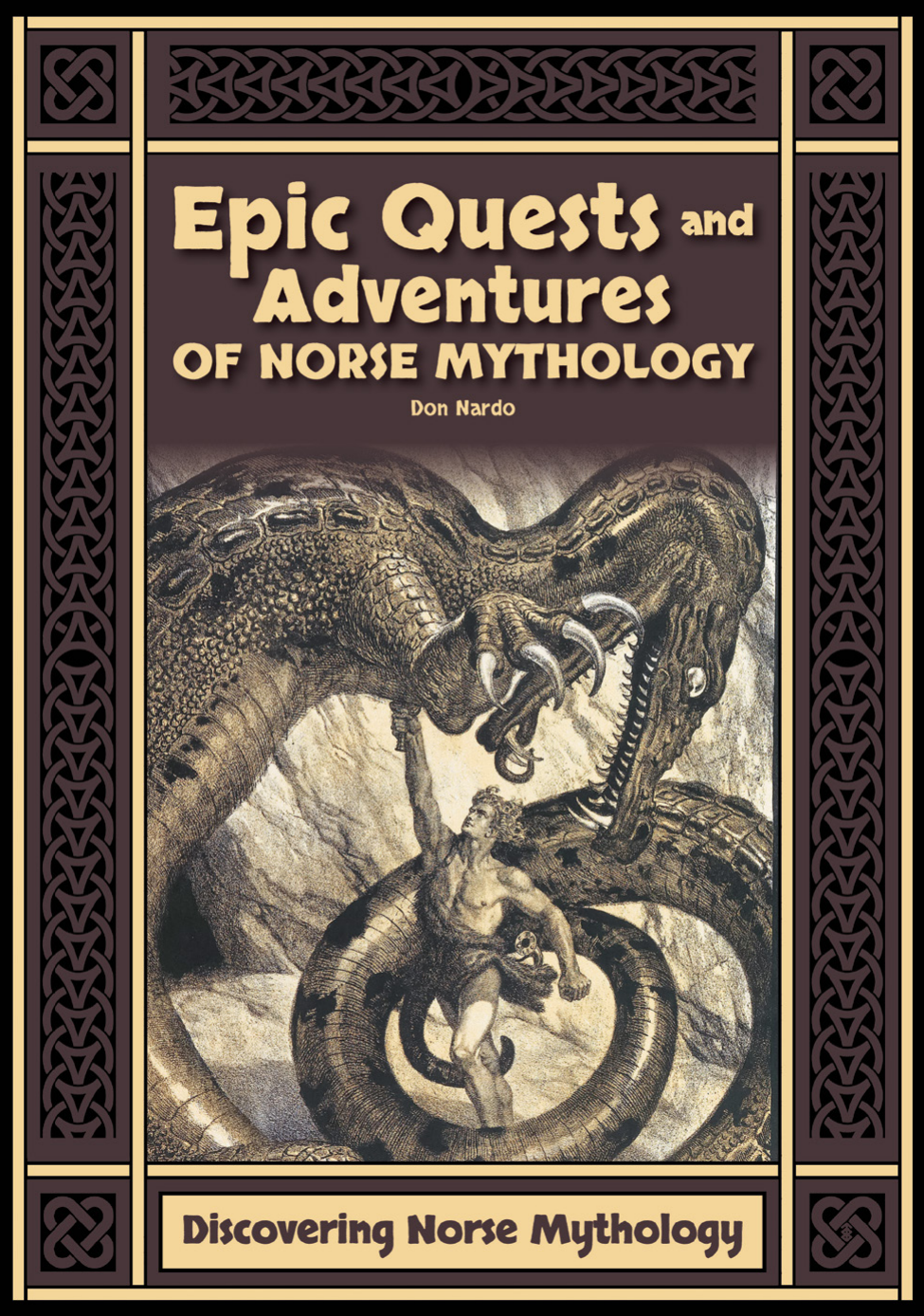 Epic Quests And Adventures Of Norse Mythology Don Nardo