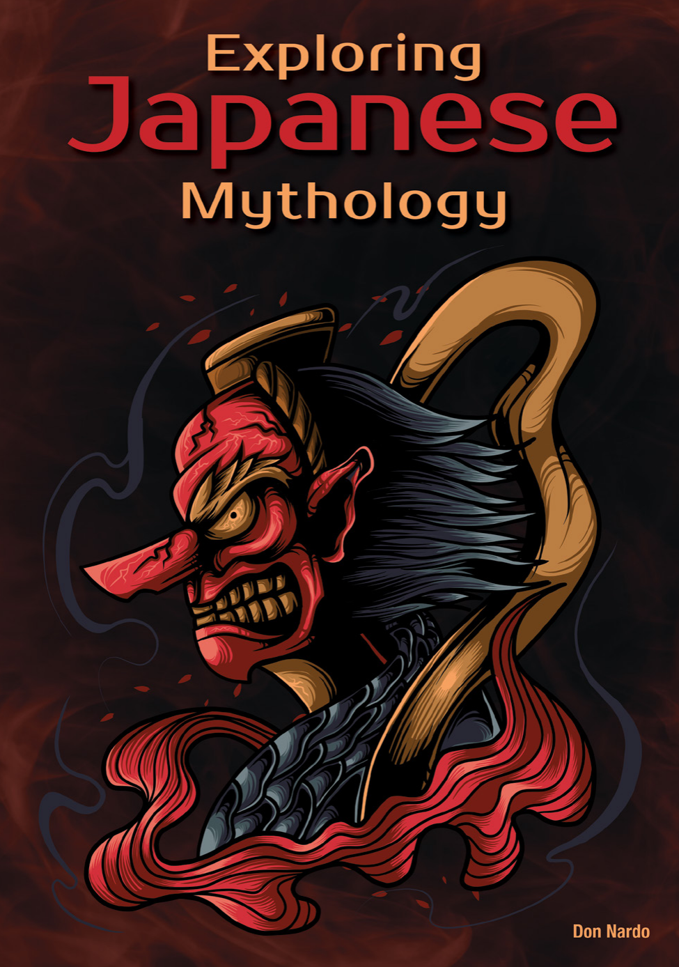 Exploring Japanese Mythology Don Nardo