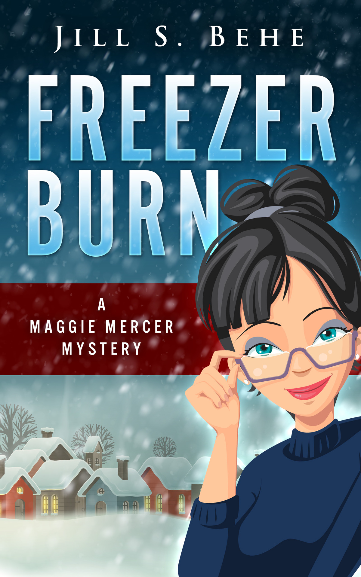 Mossy Creek 02 Freezer Burn A Maggie Mercer Mystery Behe Jill S
