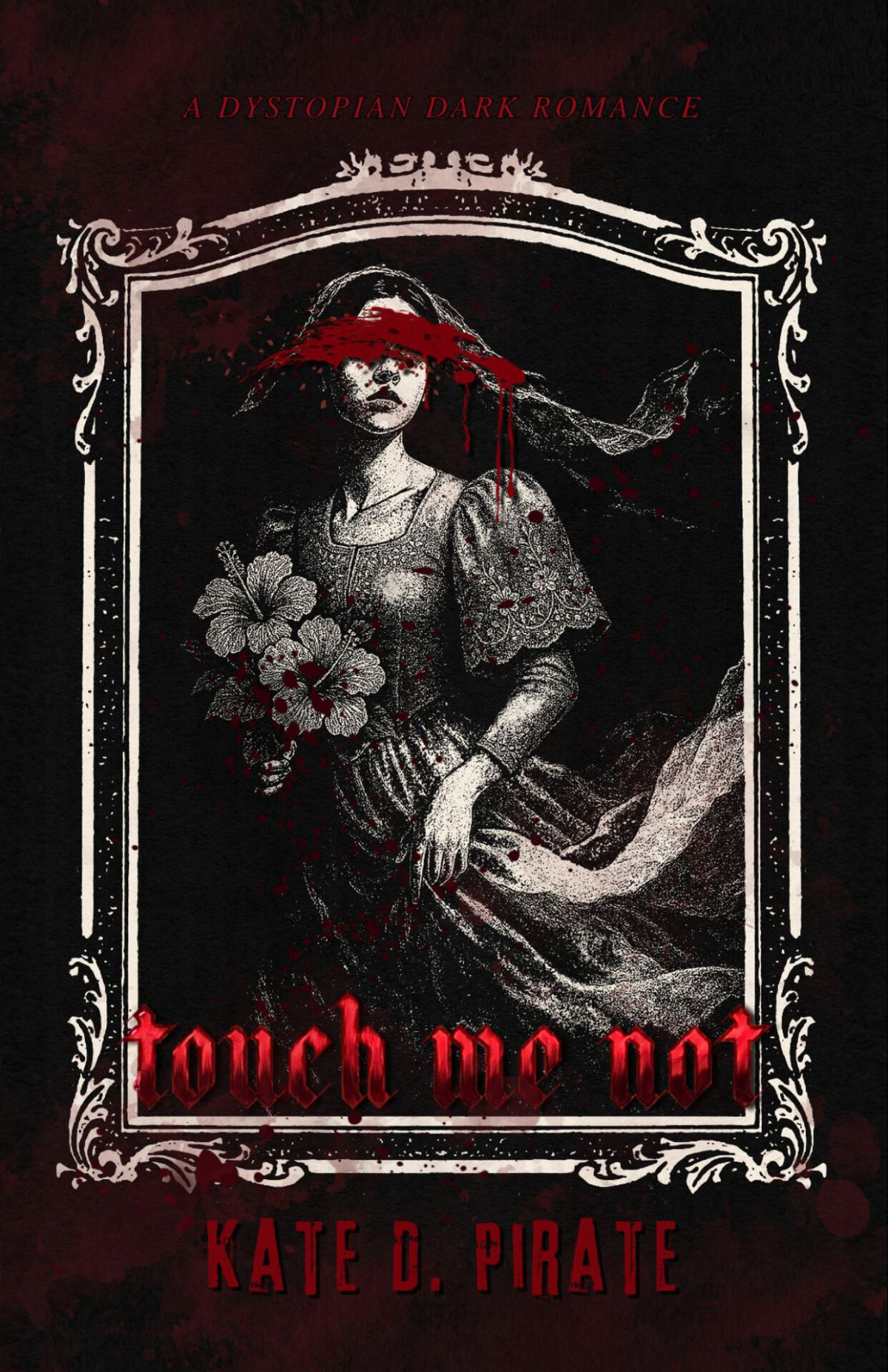 Touch Me Not Kate D Pirate
