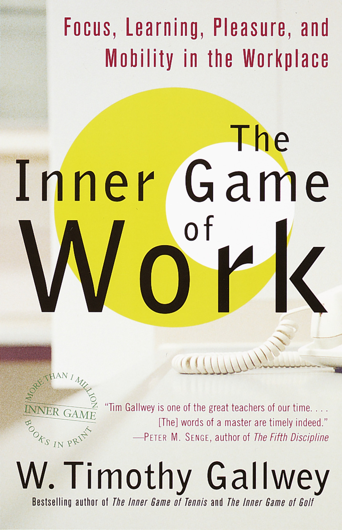 The Inner Game Of Work Gallwey W Timothy