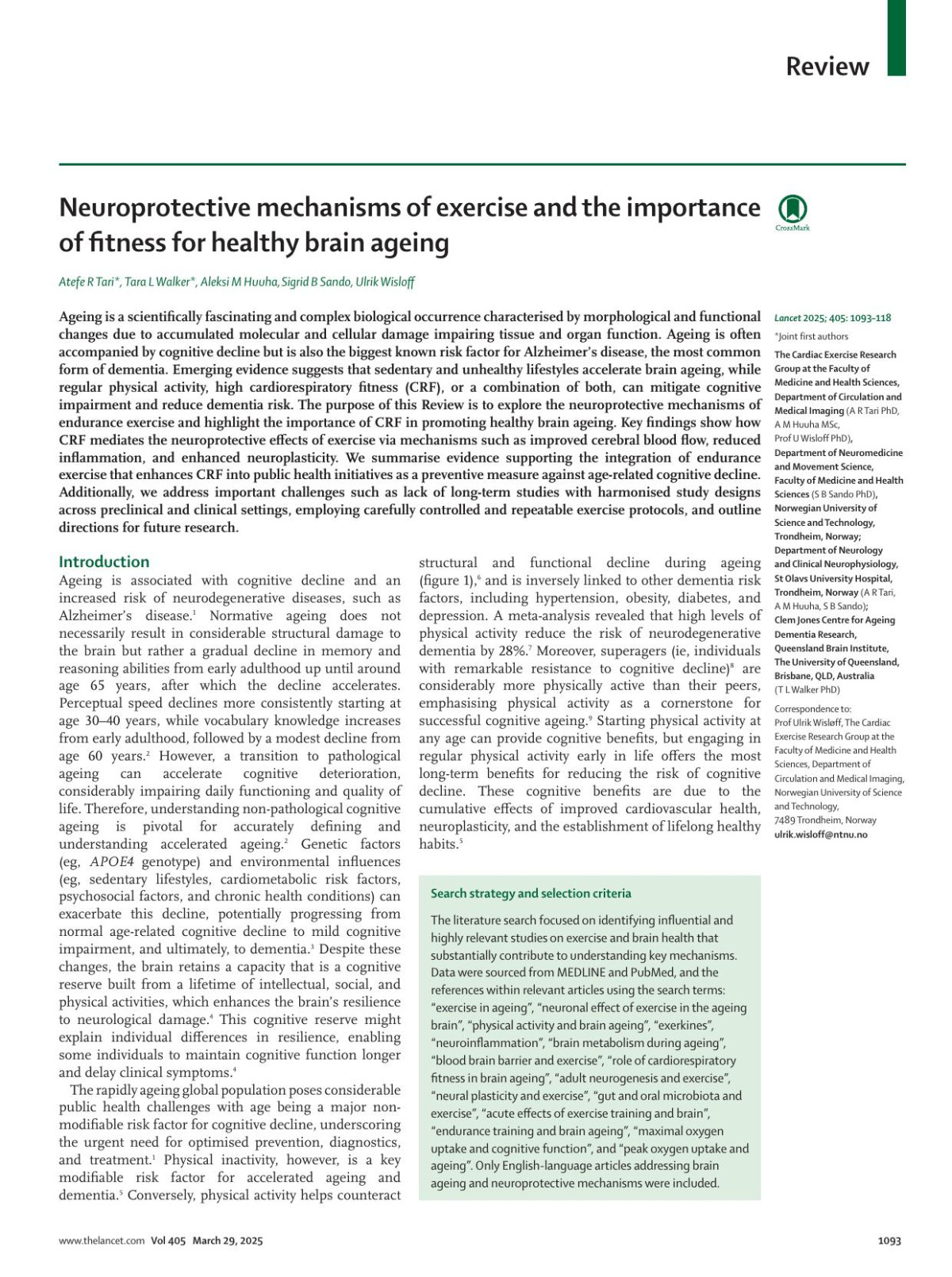 Neuroprotective Mechanisms Of Exercise And The Importance Of Fitness For Healthy Brain Ageing Atefe R Tari Phd Tara L Walker Phd Aleksi M Huuha Msc Sigrid B Sando Phd Prof Ulrik Wisloff Phd