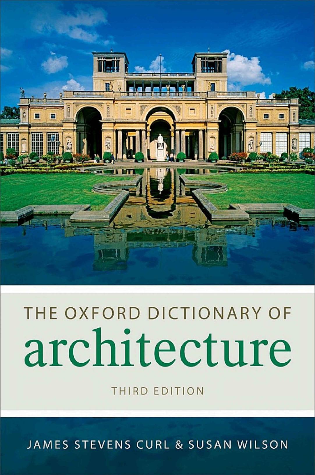 The Oxford Dictionary Of Architecture 3ed James Stevens Curl