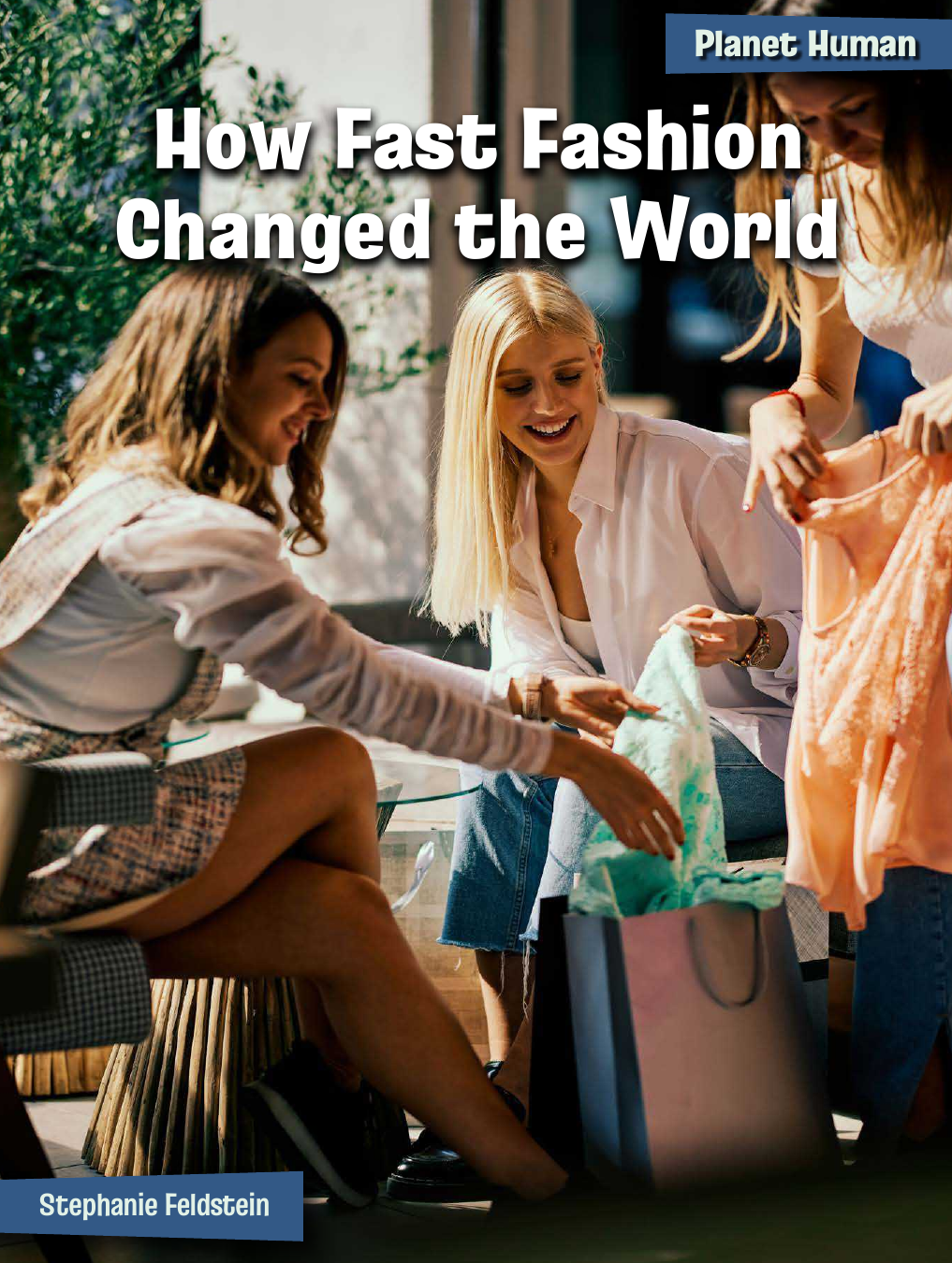 How Fast Fashion Changed The World Stephanie Feldstein