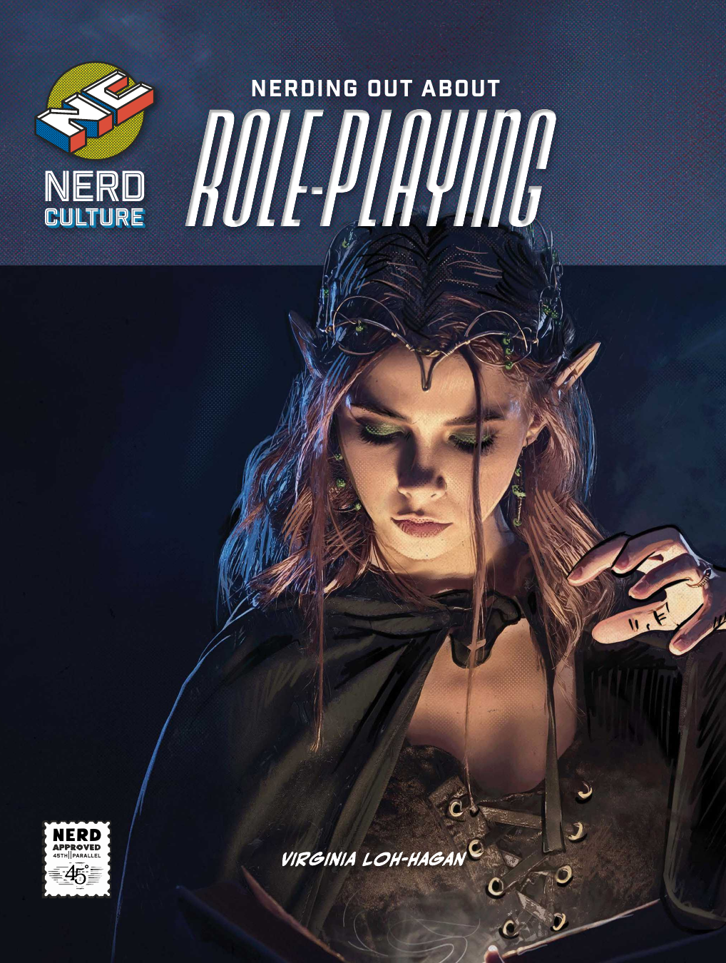 Nerding Out About Roleplaying Virginia Lohhagan