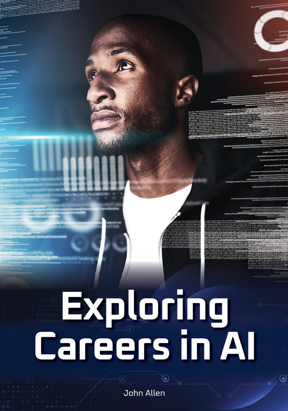 Exploring Careers In Ai John Allen