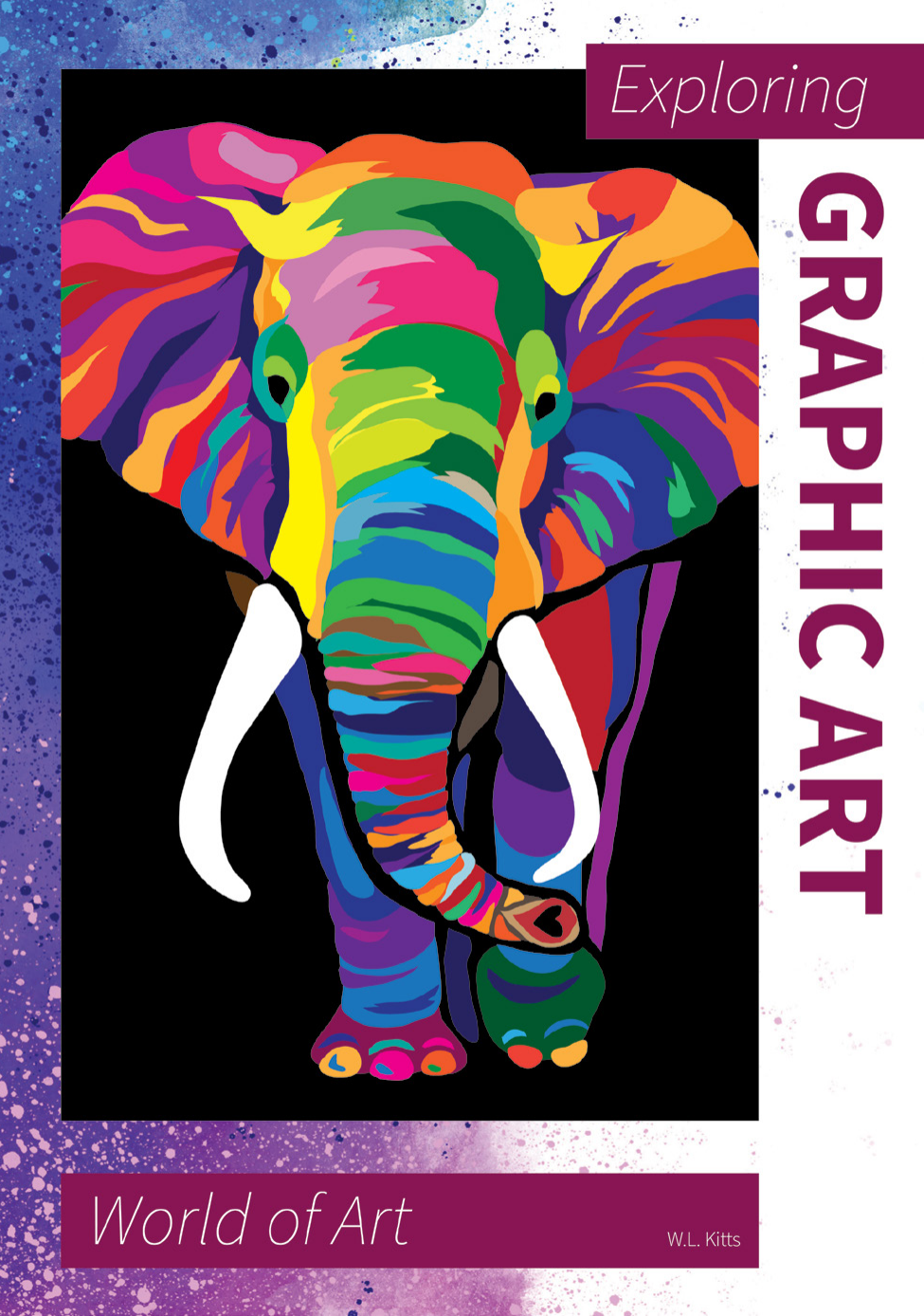 Exploring Graphic Art W L Kitts