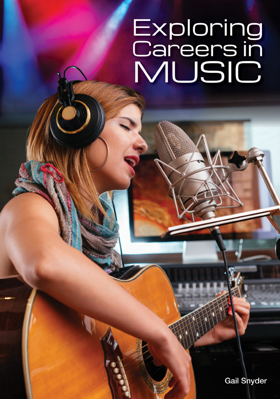 Exploring Careers In Music Gail Snyder