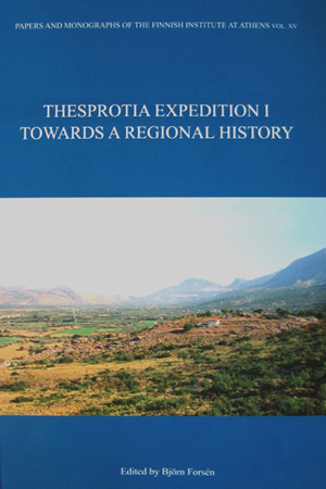 Thesprotia Expedition I Towards A Regional History Björn Forsén